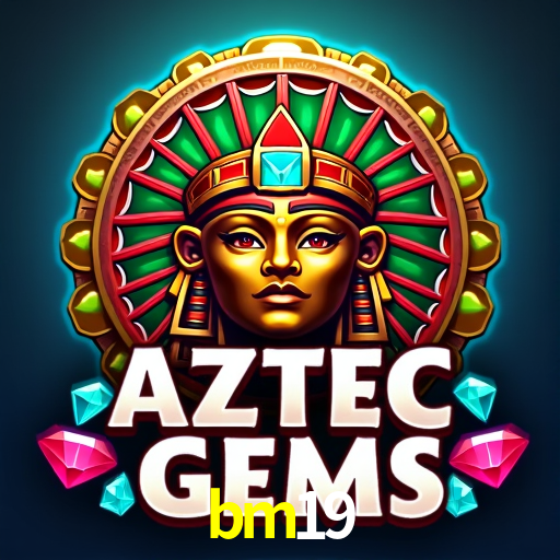 bm19 - Seu Cassino On-Line - bm19.vip